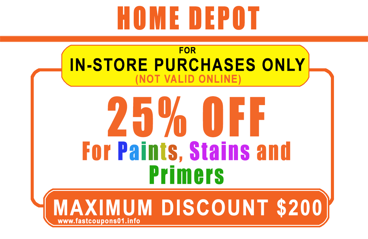 25% OFF  - Home Depot PAINT IN-STORE ONLY