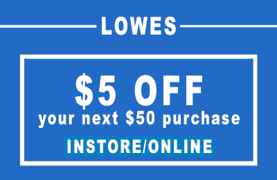 $5 OFF $50 Lowe's INSTORE/ONLINE COUPON