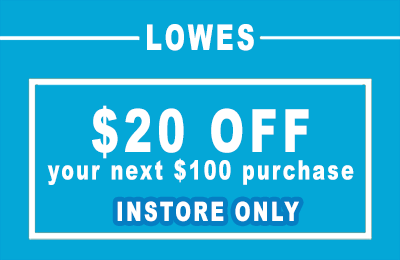 $20 OFF $100 Lowe's IN-STORE USE ONLY